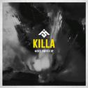 Killa (Moksi Switch Up)专辑