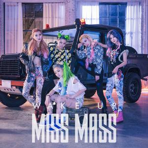 MissMass - Wake Up