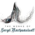 The Works of Sergei Rachmaninoff专辑