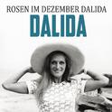 Rosen Im Dezember dalida专辑