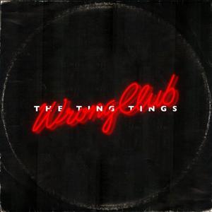 The Ting Tings-Wrong Club  立体声伴奏 （降2半音）