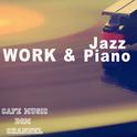 Work & Jazz Piano专辑