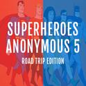 Superheroes Anonymous 5: Road Trip Edition专辑