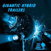 MSJ 008 Gigantic Hybrid Trailers
