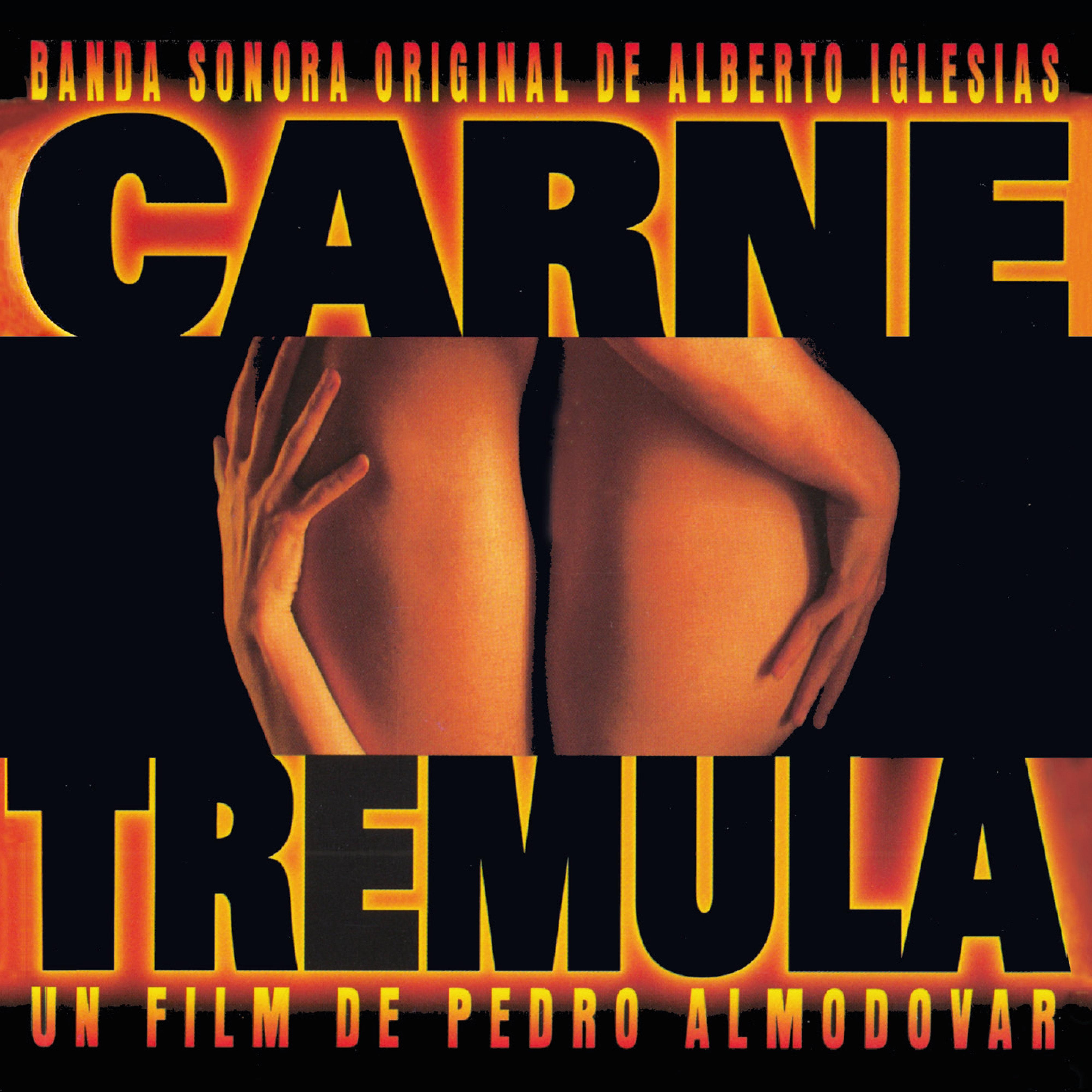 Carne trémula (Banda Sonora Original)