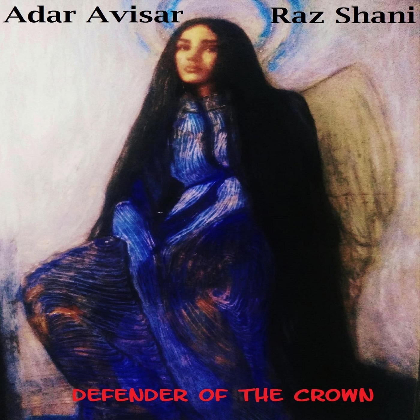 Defender of the Crown (feat. Shani Kimelman, Tal Bergman & Yankale Segal)