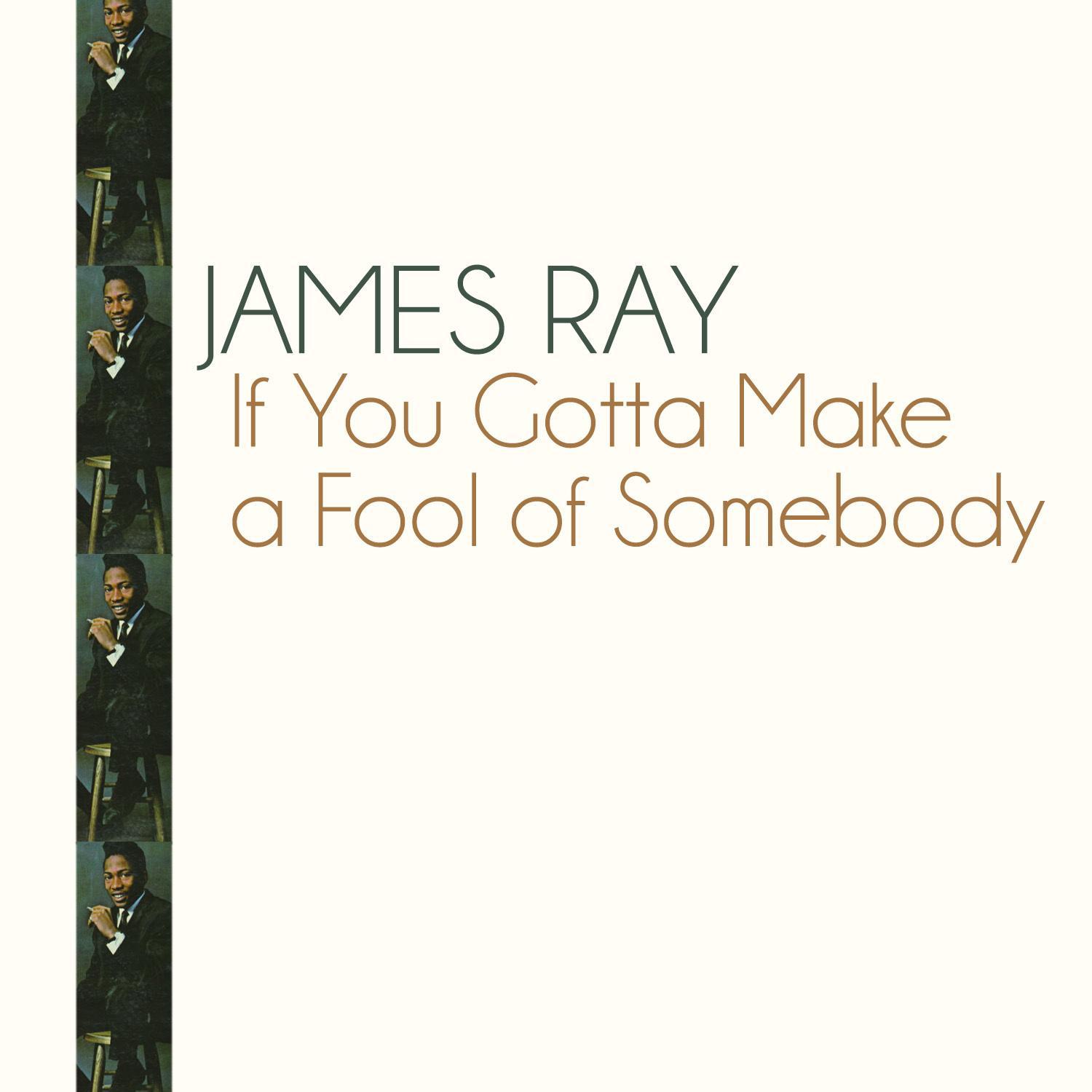 If You Gotta Make a Fool of Somebody