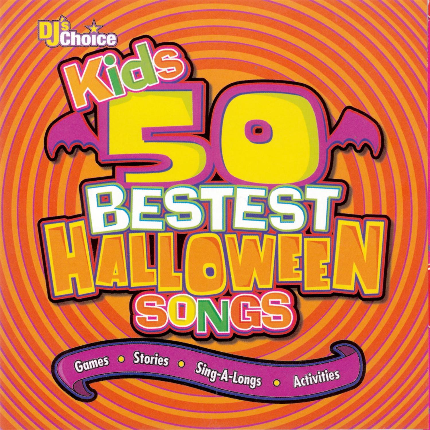 Kids' 50 Bestest Halloween Songs & Activities