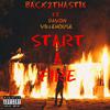 Back2ThaStix - Start a Fire (feat. Davon Villehouse)