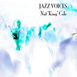 Jazz Voices - Live - Nat King Cole专辑