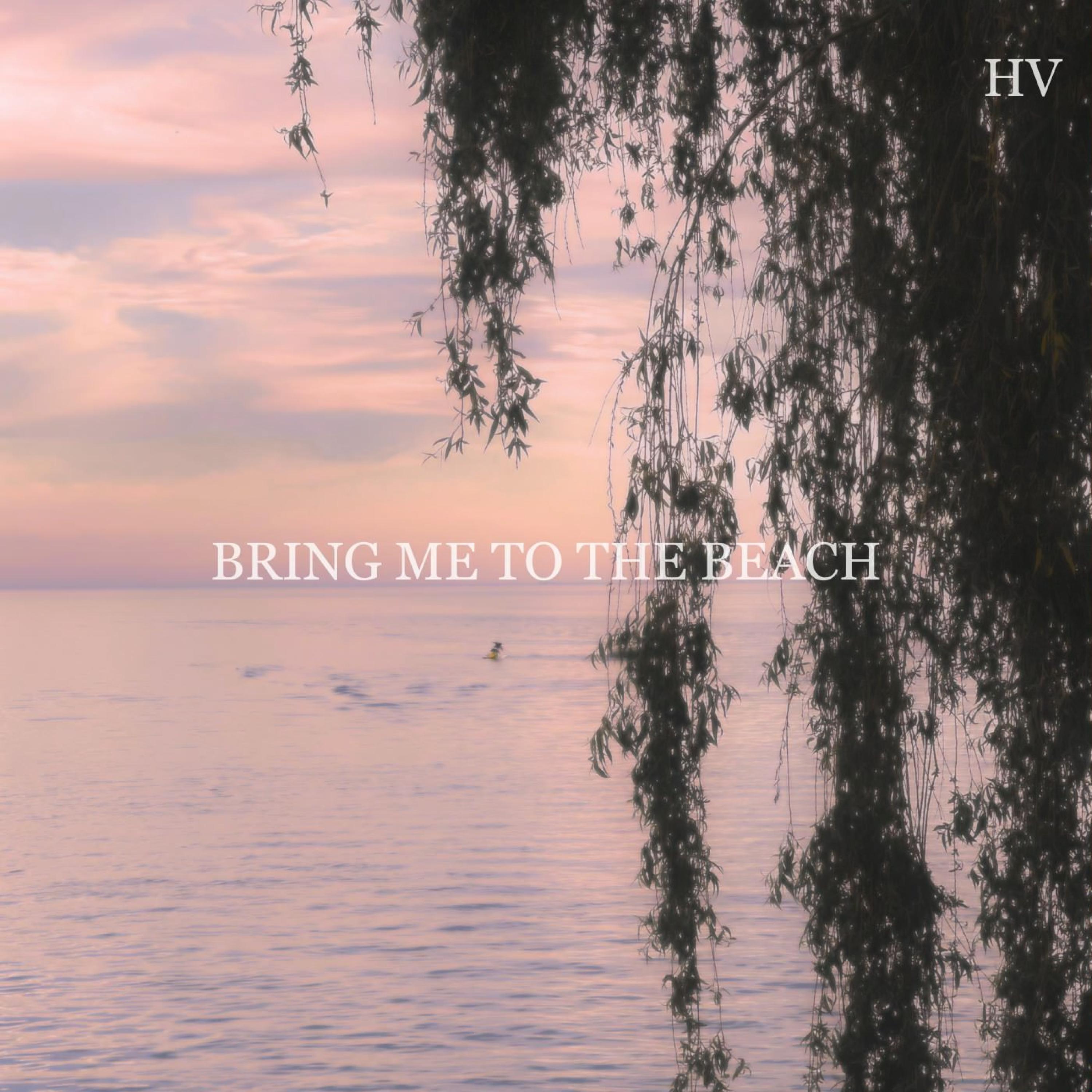 Bring Me to the Beach