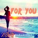 For You(Original Mix)专辑