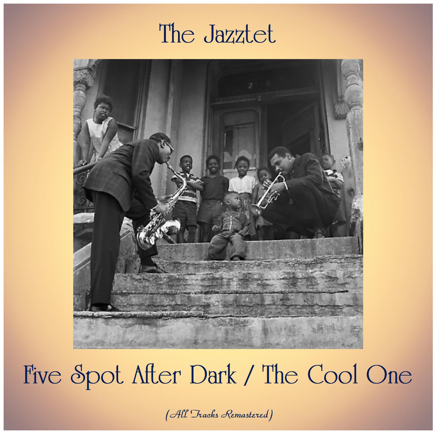 Five Spot After Dark / The Cool One (All Tracks Remastered)