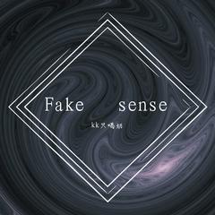 Fake sense