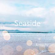 Seaside(Ancient)