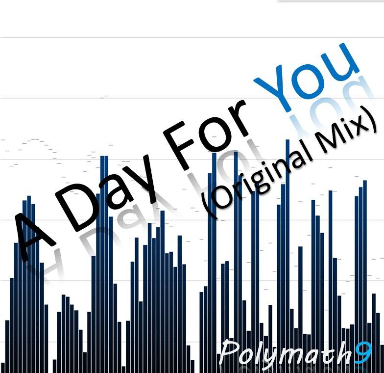 A Day For You (Original Mix)专辑