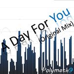 A Day For You (Original Mix)专辑