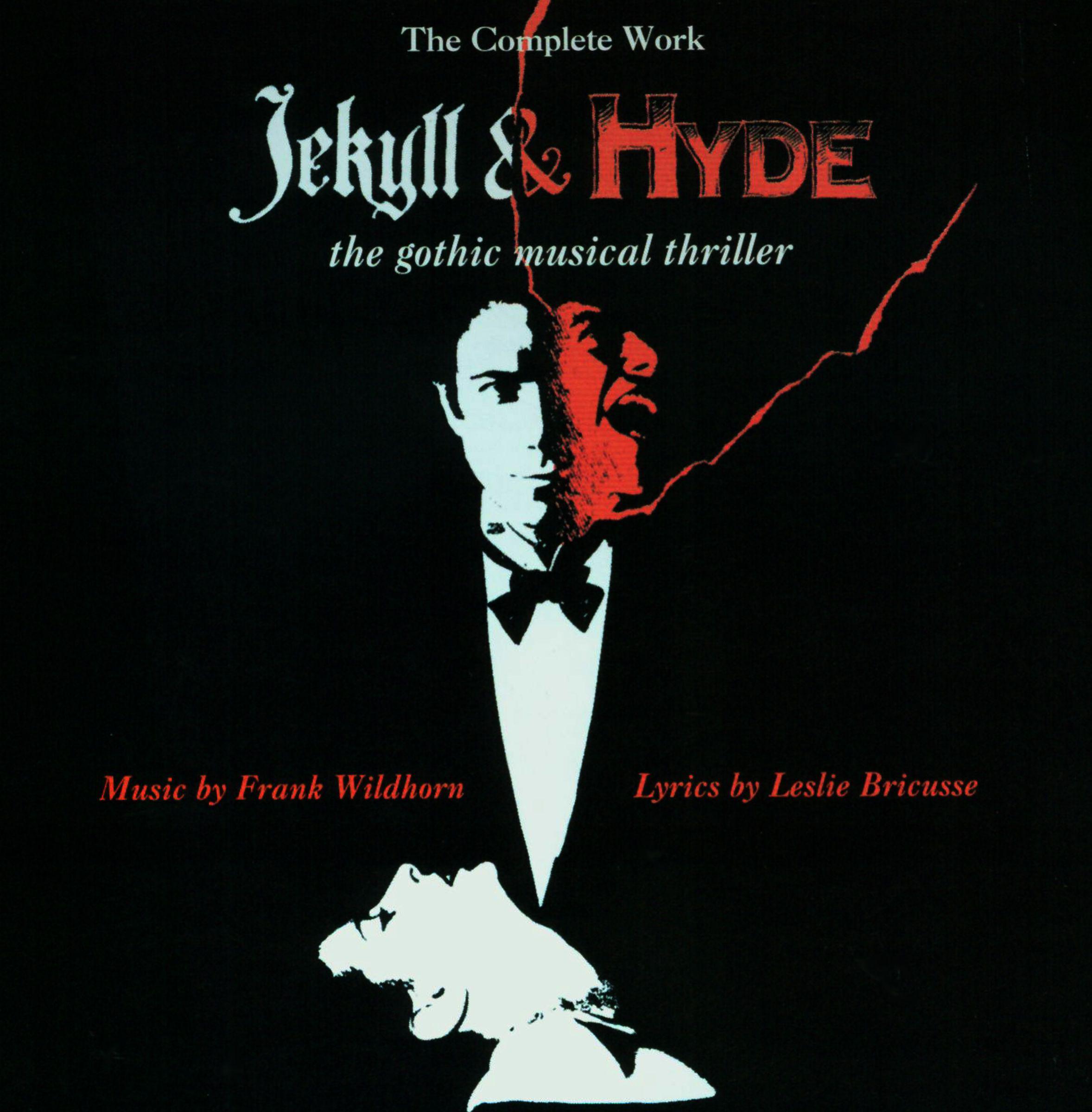 Jekyll & Hyde: The Gothic Musical Thriller专辑