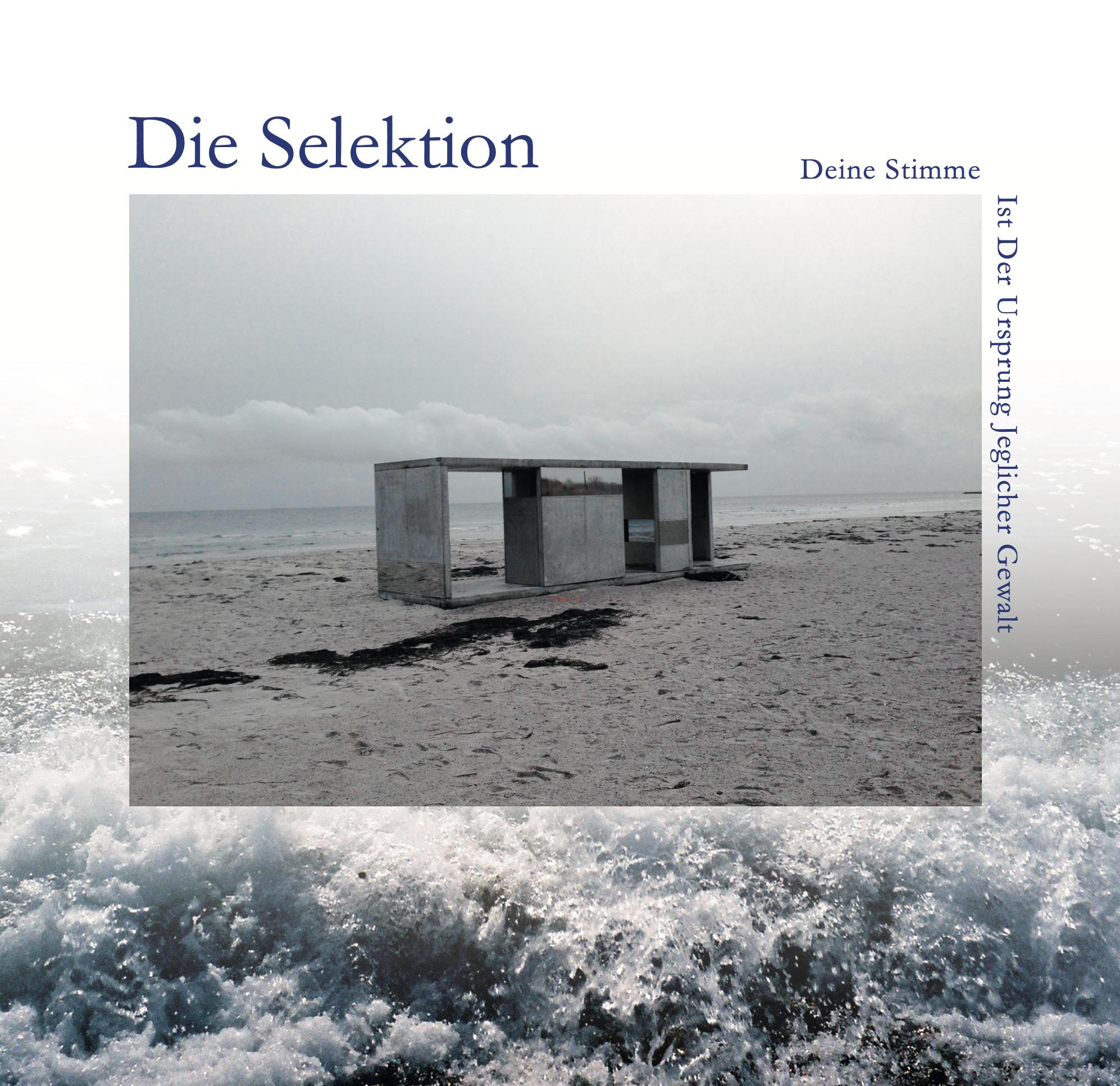 Die Selektion - Dir & Mir