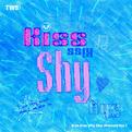 Kiss Kiss Shy Shy (Korean Ver.)专辑