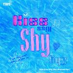 Kiss Kiss Shy Shy (Korean Ver.)专辑