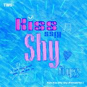 Kiss Kiss Shy Shy (Korean Ver.)