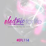 Electric For Life Episode 114专辑