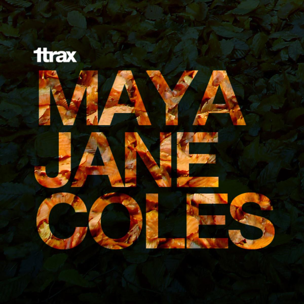 1trax Presents Maya Jane Coles专辑