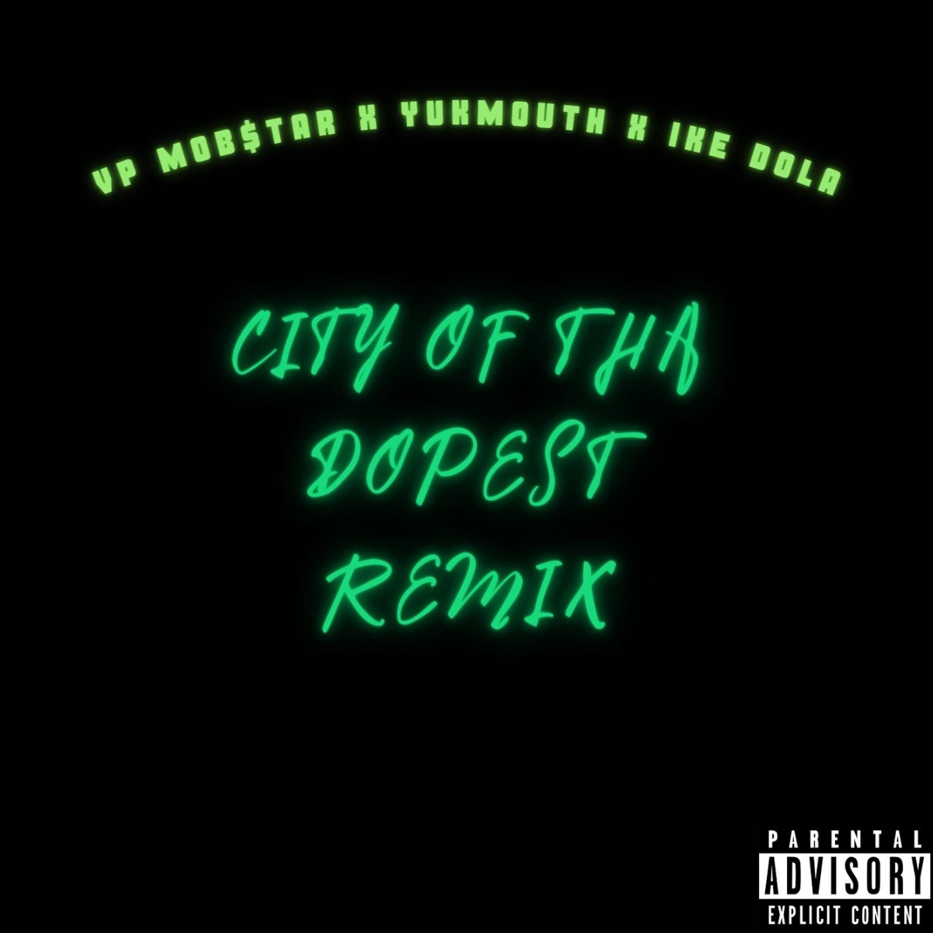 VP Mob$tar - City Of Tha Dopest II (feat. Yukmouth, Luniz, Ike Dola & Antbeatz)