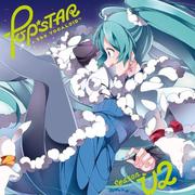 POP★sTAR the VOCALOID™ Season 02