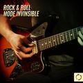 Rock & Roll Mode Invinsible