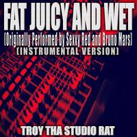 104 - 12A - DJ Jeff x Sexxy Red, Bruno Mars - Fat, Juicy & Wet [DJ Jeff Mashup Blend Edit] [Clean] [Hip-Hop, Pop] 11A 104