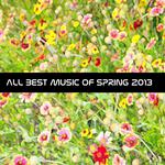 All Best Music of Spring 2013专辑