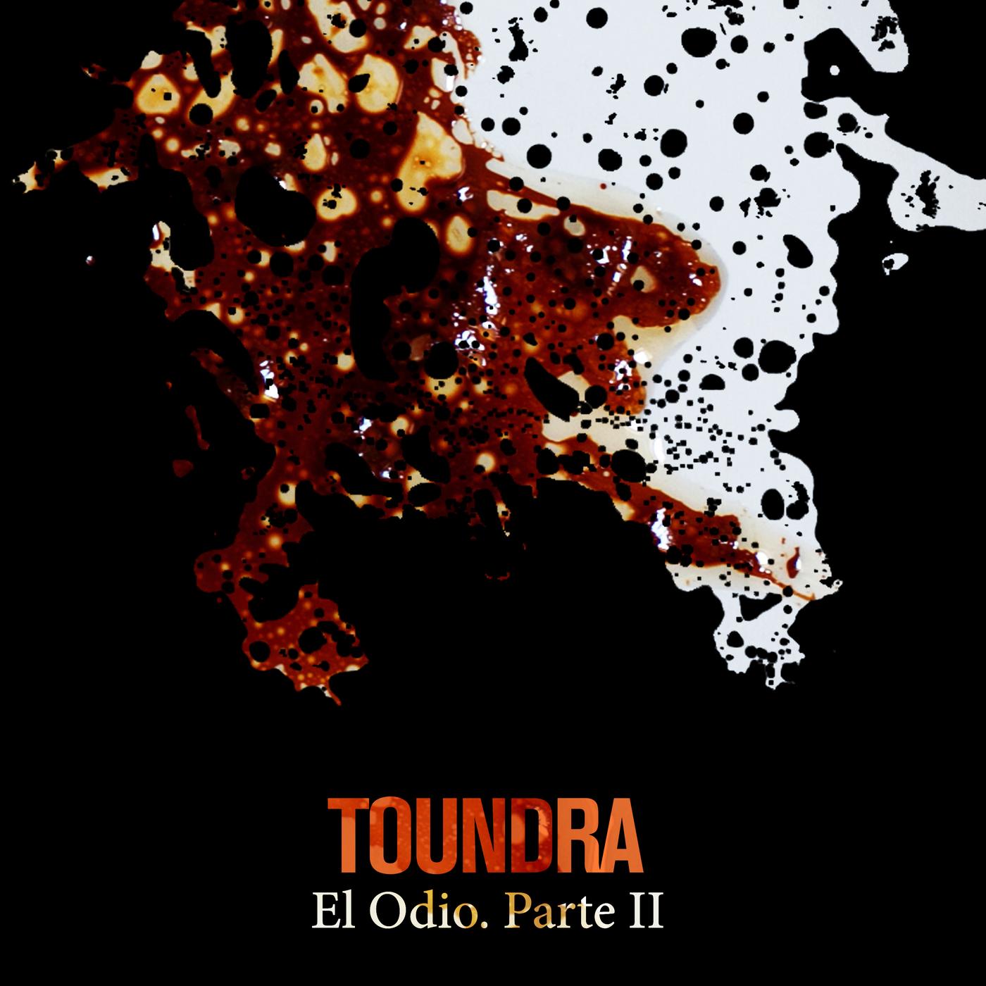 El Odio. Parte II
