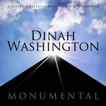 Monumental - Classic Artists - Dinah Washington专辑