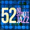 52nd Street Jazz