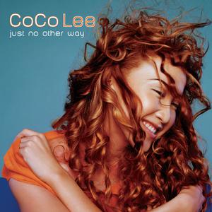CoCo Lee - Just No Other Way (To Love Me) (Pre-V) 带和声伴奏 （降1半音）
