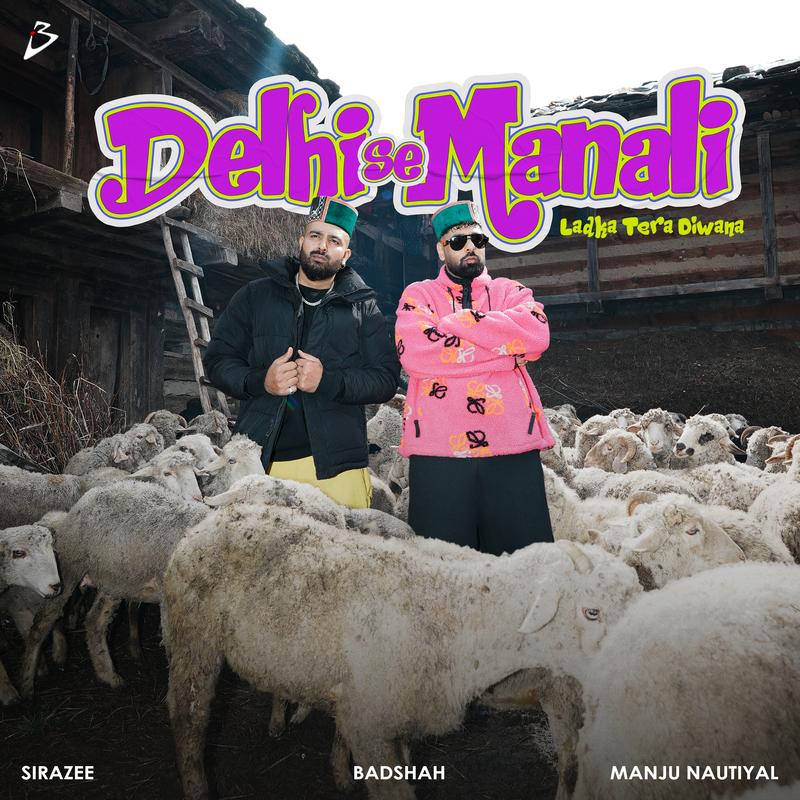 Delhi Se Manali (Ladka Tera Diwana)