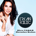 Havadan Sudan ( Dj Erkan KILIÇ Remix )