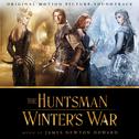 The Huntsman: Winter's War - Original Motion Picture Soundtrack专辑