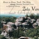 River To River Trail: The Hike through Shawnee National Forest in Southern Illinois专辑