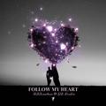 Follow My Heart