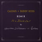 In a Black Out (Remixed by Cassius + Buddy Ross)