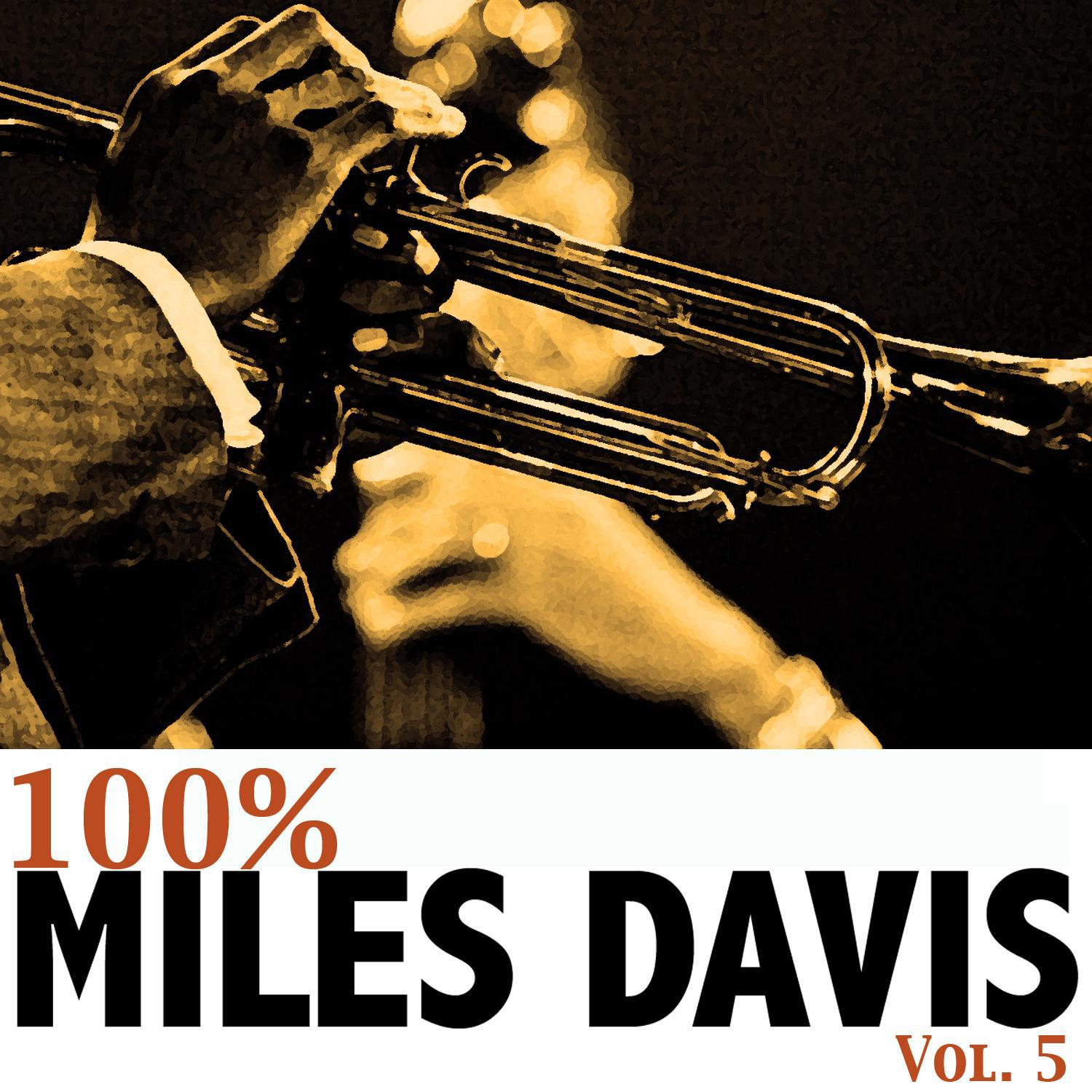 100% Miles Davis, Vol. 5专辑