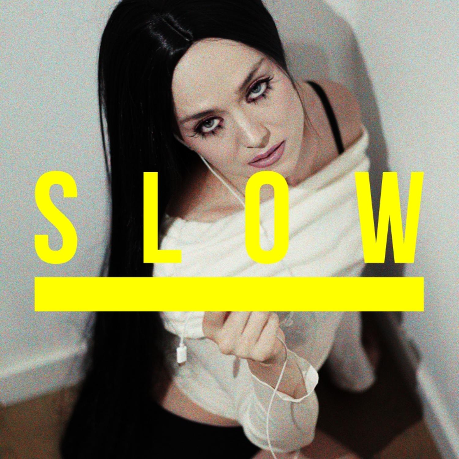 Slow