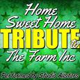 Home Sweet Home (Tribute to the Farm Inc) - Single