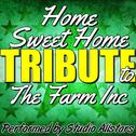 Home Sweet Home (Tribute to the Farm Inc) - Single