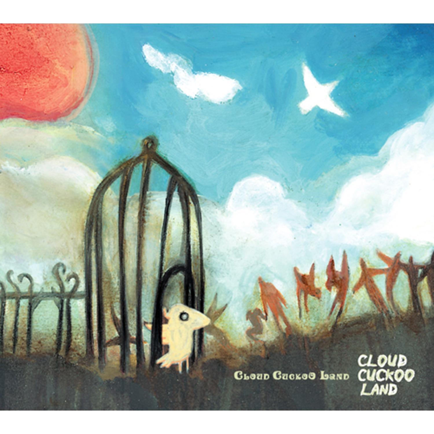  Cloud Cuckoo Land