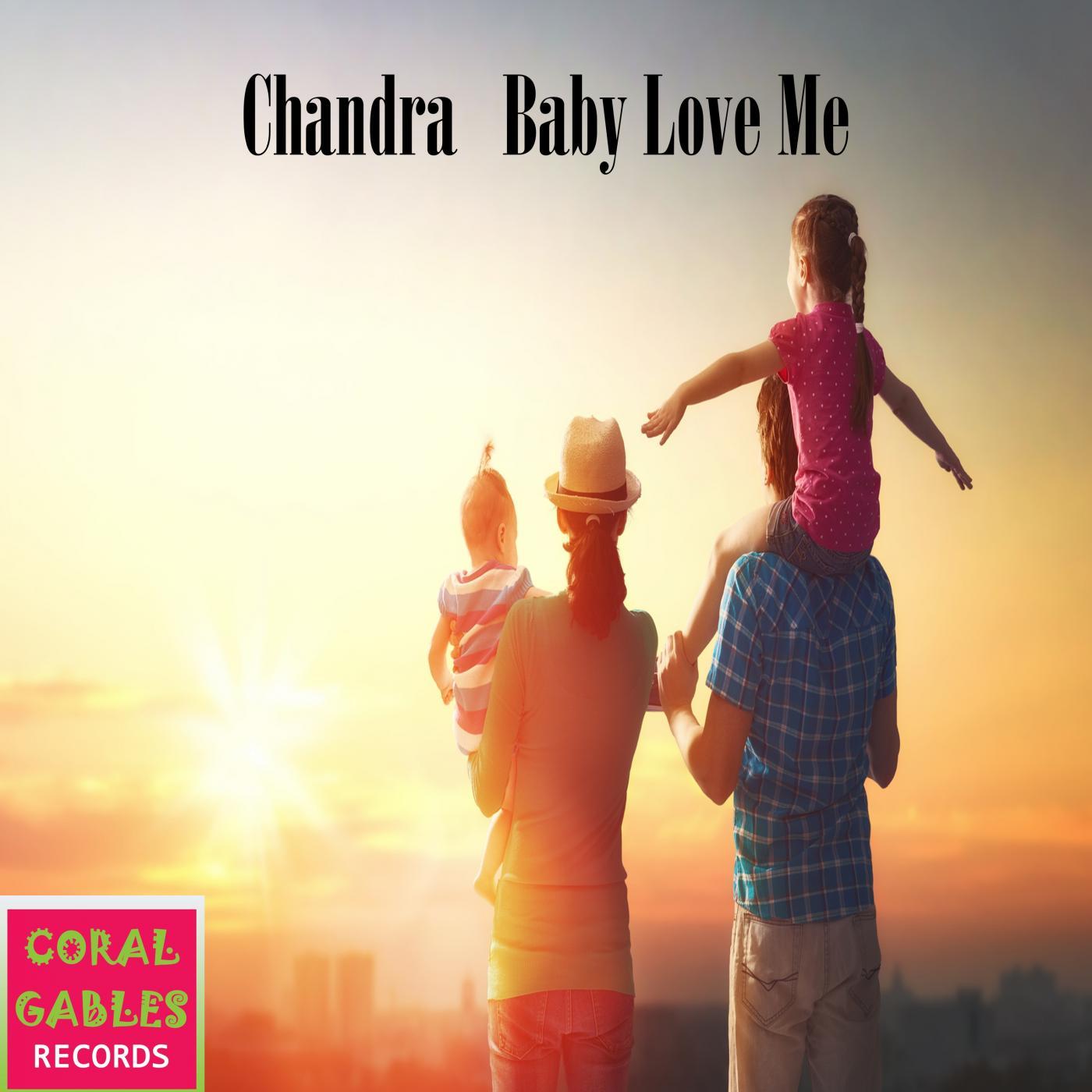 Baby Love Me