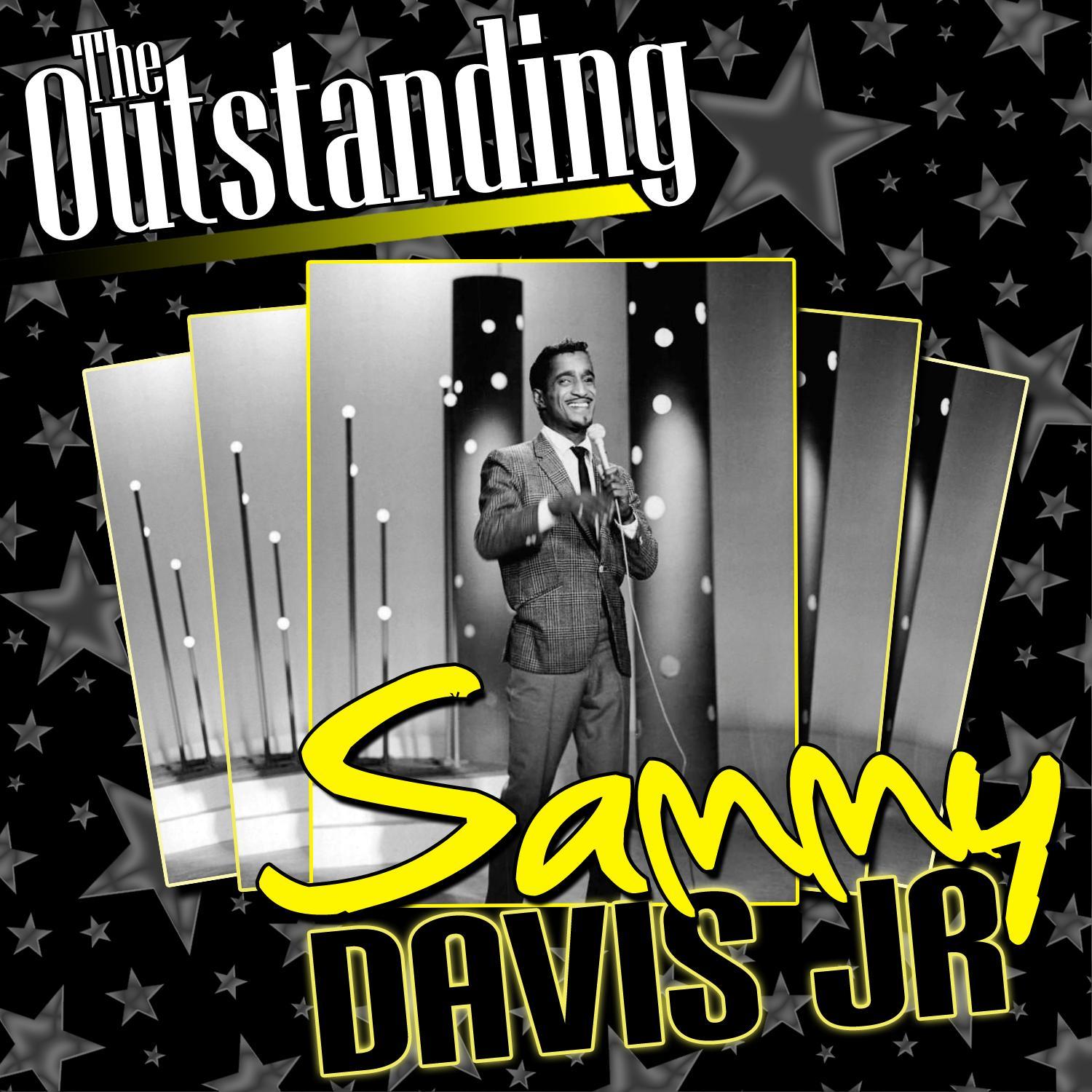 The Outstanding Sammy Davis Jr